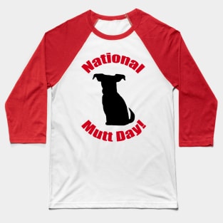 National Mutt Day Baseball T-Shirt